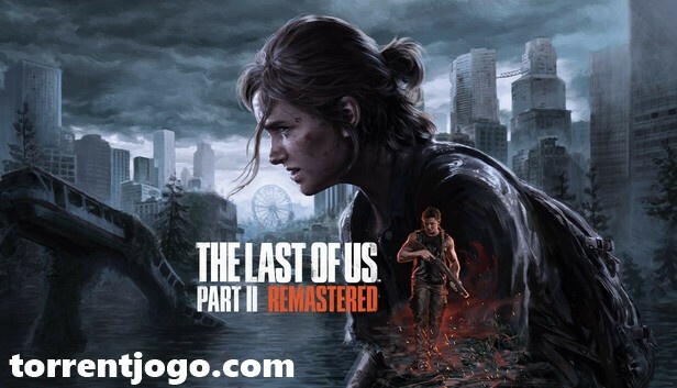 The Last of us Torrent​